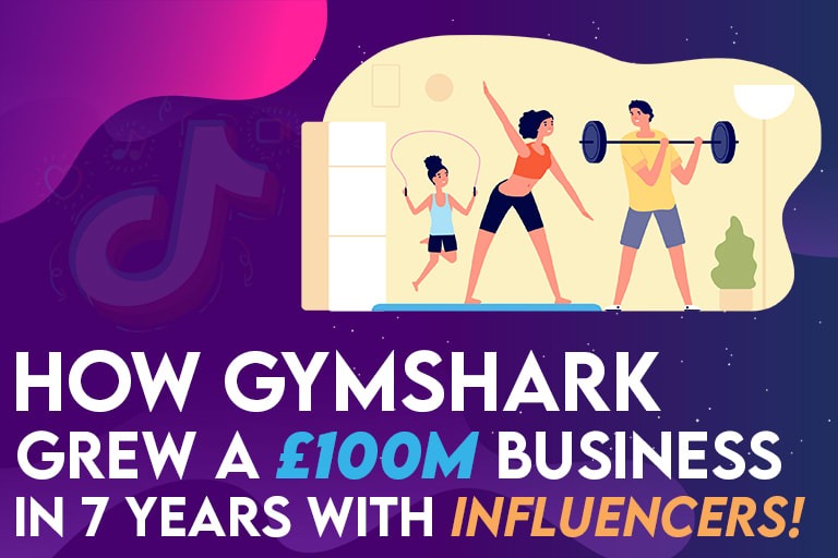 Gymshark grows from influencer marketing