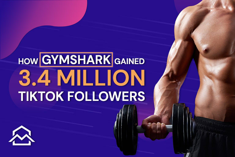 How GymShark gained 3.4 million TikTok Followers l Success Story