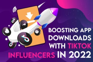 Boosting app downloads with TikTok influencers