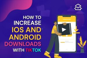 How to increase IOS and android downloads