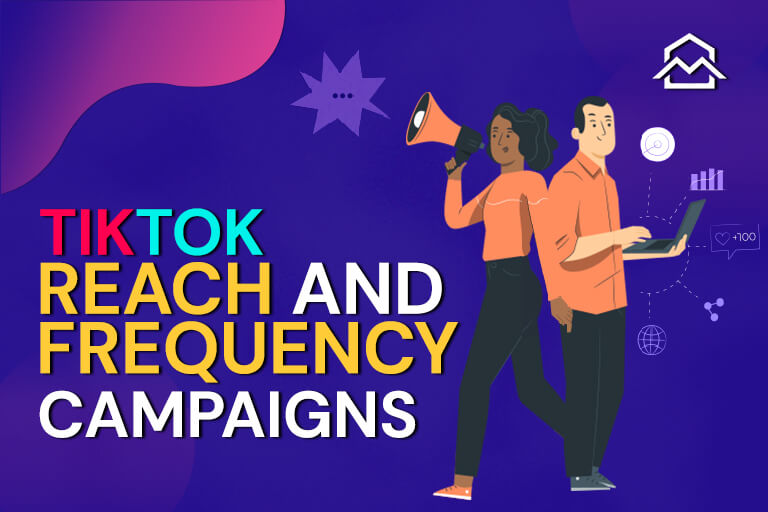TikTok Reach And Frequency Campaigns For Brands (R&F)