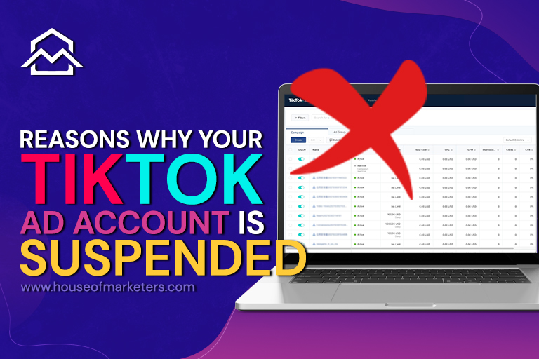8 Reasons Why Your TikTok Ad Account Is Banned