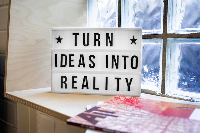 Turn Ideas Into Reality - Text