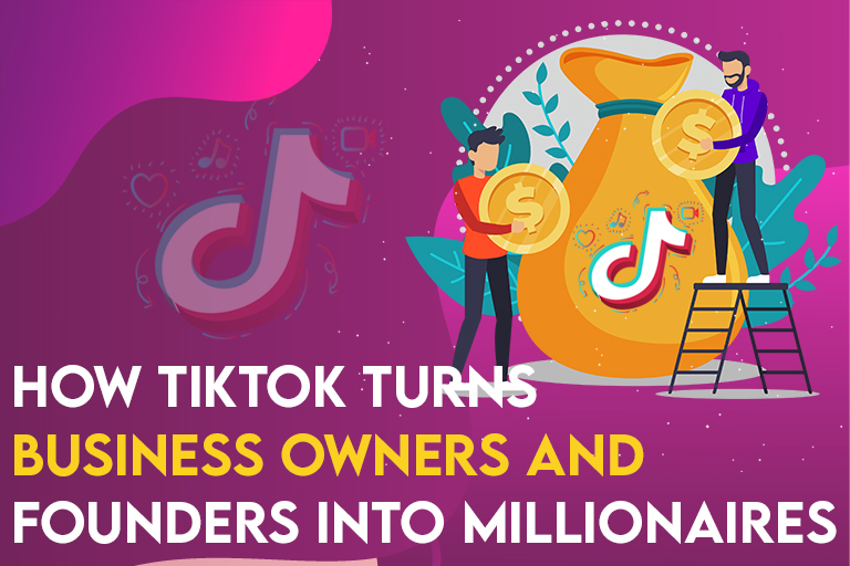 How TikTok turns Business Owners and Founders into Millionaire Entrepreneurs