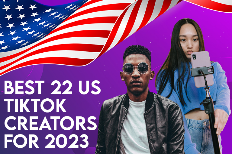 Best 23 US TikTok Creators for 2023