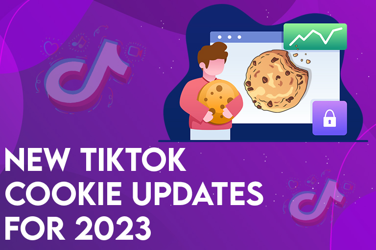 New TikTok cookie updates 2023