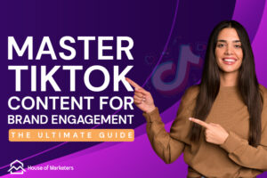 Master TikTok content for Brand Engagement