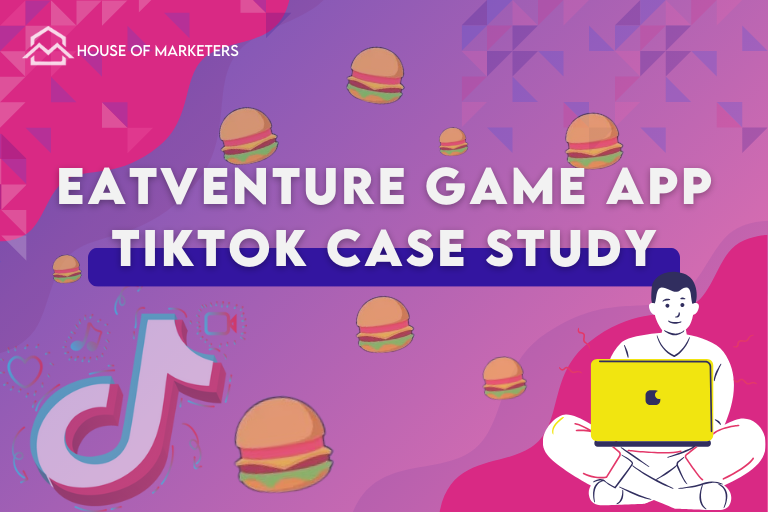 LessMore Eatventure TikTok Game App Marketing Case Study