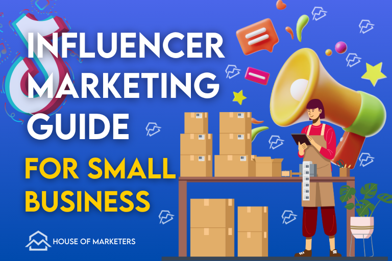 Influencer Marketing for Small Businesses: Guide for 2024