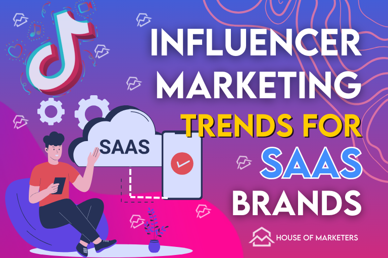 Influencer Marketing for SaaS: Best Practices and Strategies for 2024