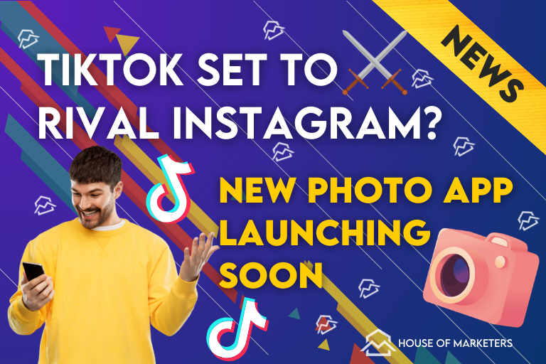 TikTok Set to Launch Instagram like Photo App